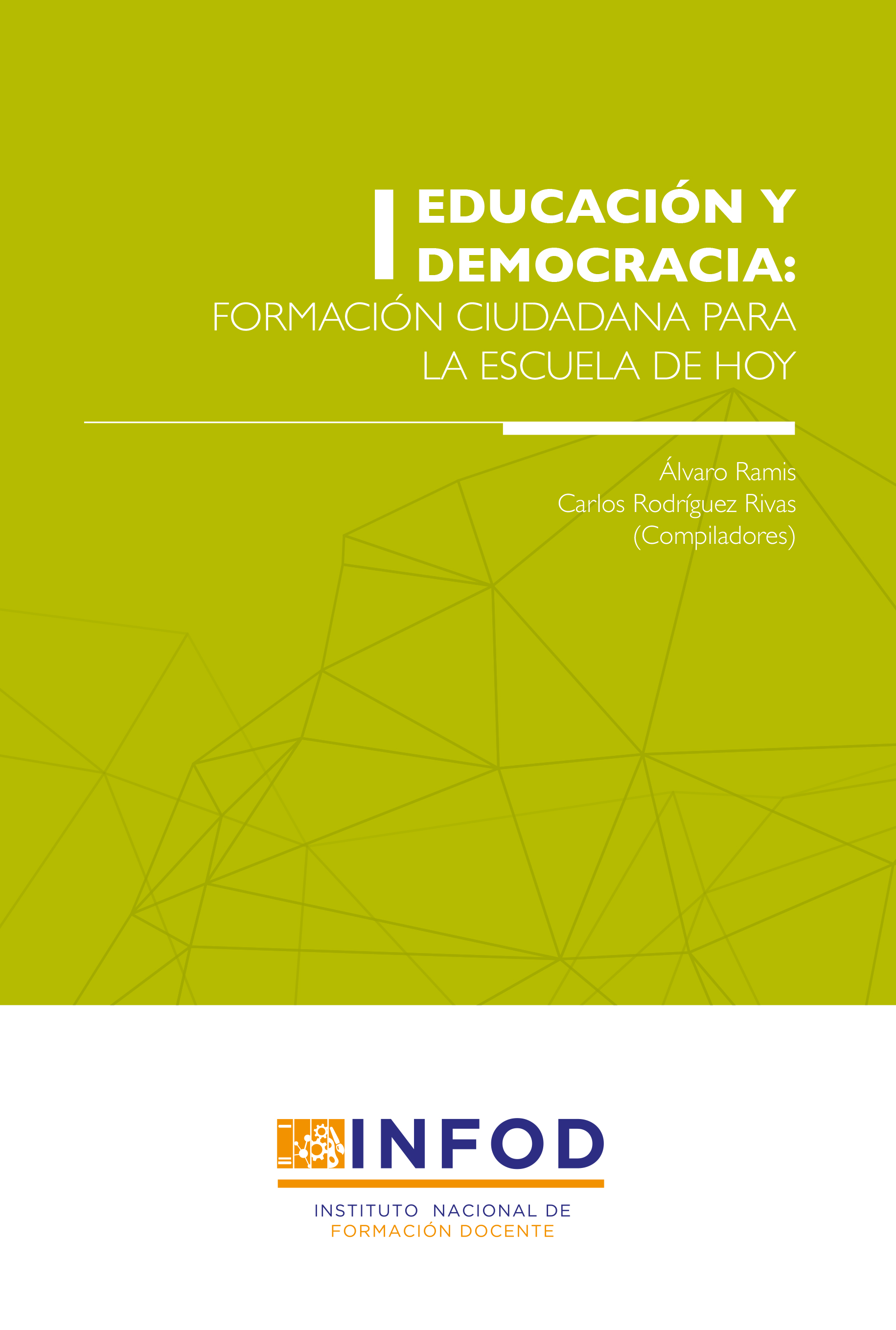 Educación y democracia: Formación ciudadana para la escuela de hoy ...